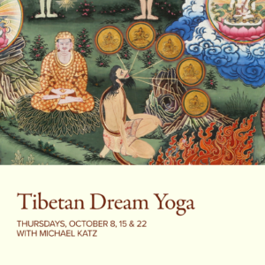 Poster: Tibetan Dream Yoga: Three Part Series