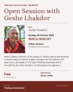 Poster: Open Session with Geshe Lhakdor